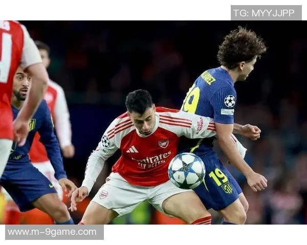 欧足联预测阿森纳与马竞首发阵容萨卡约克雷斯马丁内利联手出战