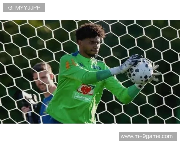 米兰关注科林蒂安门将索萨转会事宜身价在1000万到1500万欧元之间